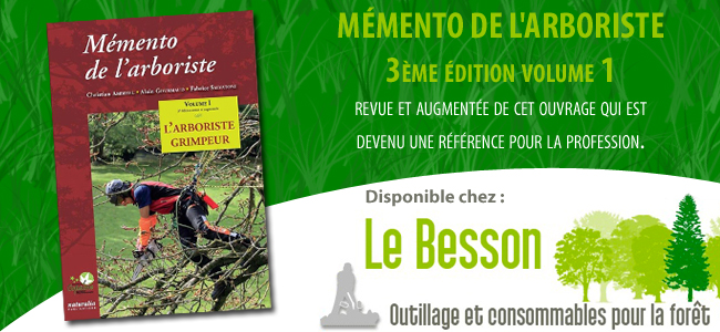 La troisième édition du Mémento de l’arboriste disponible chez Besson !